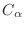 $ {C}_\alpha$