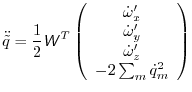 $\displaystyle \ddot{\tilde{q}} = \frac{1}{2} \mathsfsl{W}^T\left( \begin{array}...
...ot{\omega}'_y \\ \dot{\omega}'_z \\ -2\sum_m \dot{q}_m^2 \\ \end{array} \right)$